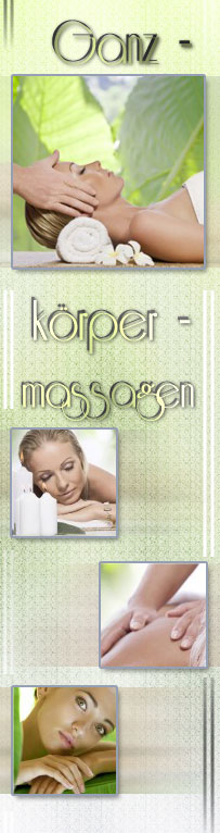 Preise Ganzkörpermassage Aryuveda Saugglockenmassage Peeling